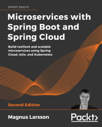 صورة الغلاف: Microservices with Spring Boot and Spring Cloud 2nd edition 9781801072977