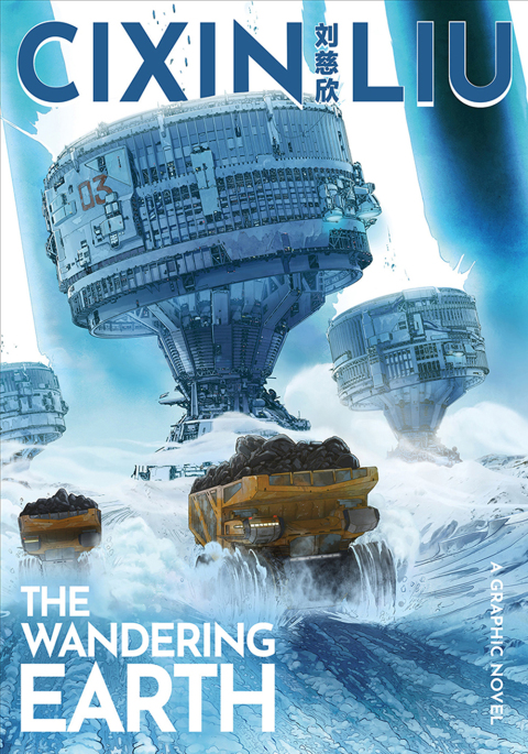 Cixin Liu's The Wandering Earth 