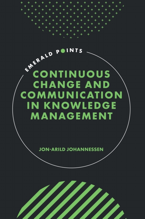 Continuous Change and Communication in Knowledge Management 