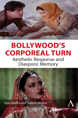 Bollywood’s Corporeal Turn