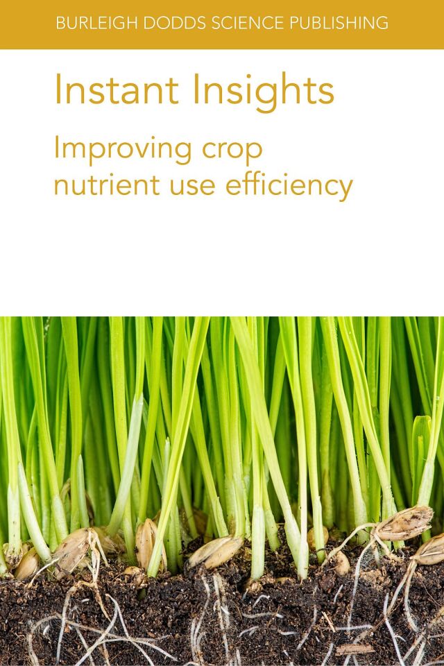Instant Insights: Improving crop nutrient use efficiency