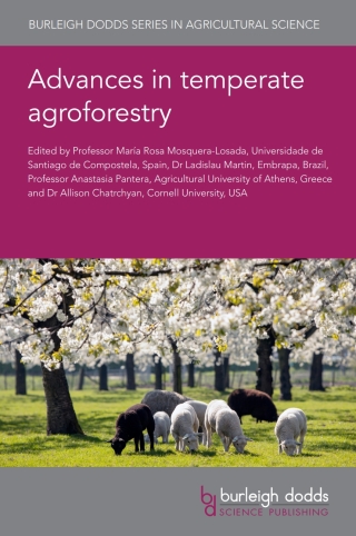 Advances in temperate agroforestry