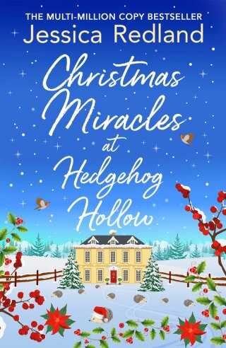 Christmas Miracles at Hedgehog Hollow