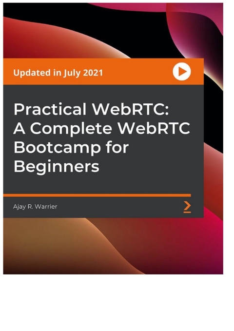 Cover image for book Practical WebRTC: A Complete WebRTC Bootcamp for Beginners