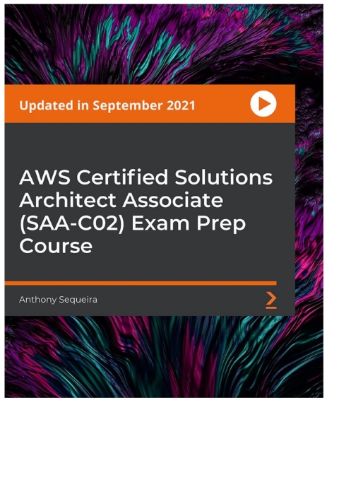 Cover image for book AWS Certified Solutions Architect Associate (SAA-C02) Exam Prep Course