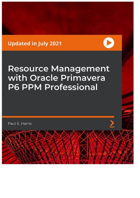 Cover image for book Resource Management with Oracle Primavera P6 PPM Professional