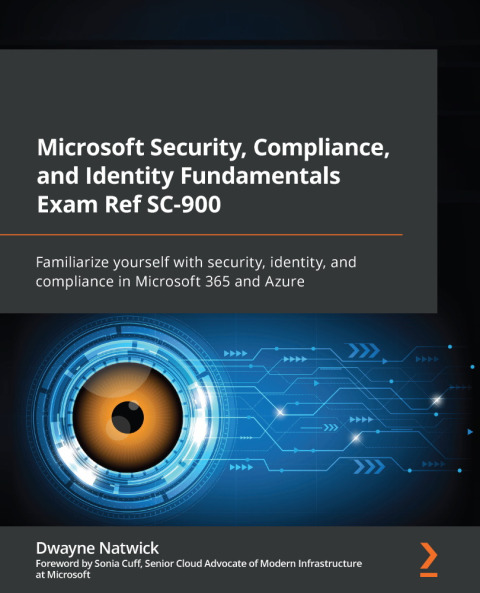 Cover image for book Microsoft Security, Compliance, and Identity Fundamentals Exam Ref SC-900