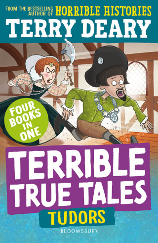 Terrible True Tales: Tudors