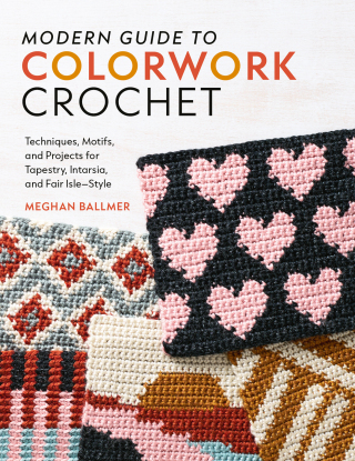 Modern Guide to Colorwork Crochet