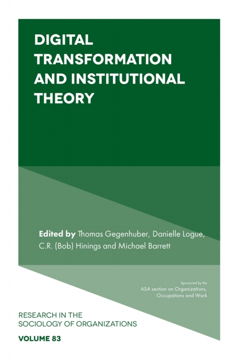Digital Transformation and Institutional Theory 