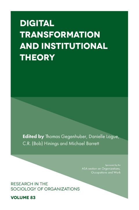 Digital Transformation and Institutional Theory 