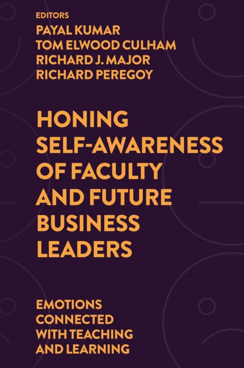 Honing Self-Awareness of Faculty and Future Business Leaders 