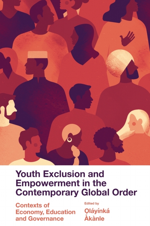 Cover image for book Youth Exclusion and Empowerment in the Contemporary Global Order