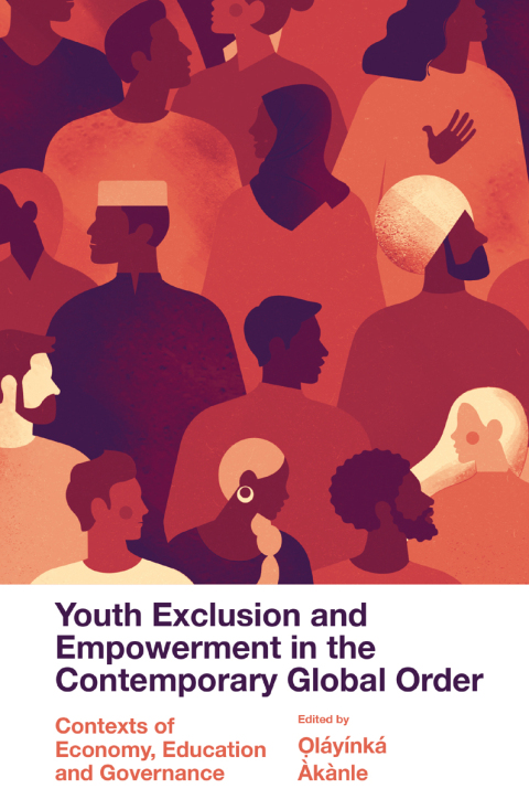 Cover image for book Youth Exclusion and Empowerment in the Contemporary Global Order