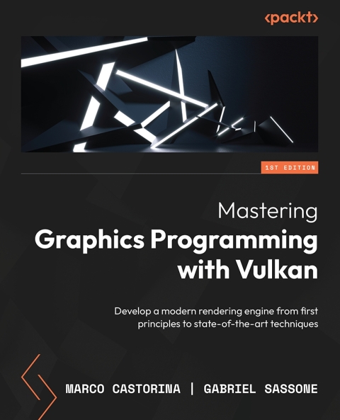 Cover image for book Mastering Graphics Programming with Vulkan