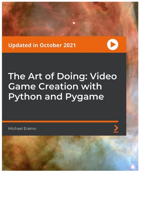 Cover image for book The Art of Doing: Video Game Creation with Python and Pygame