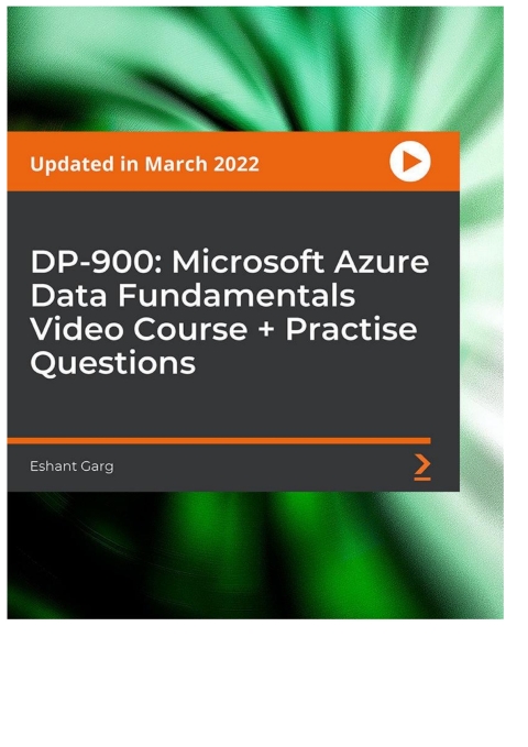 Cover image for book DP-900: Microsoft Azure Data Fundamentals Video Course + Practise Questions