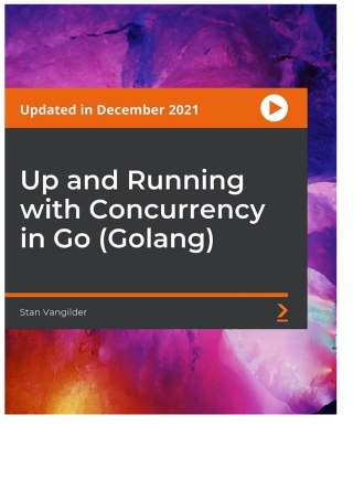 Up and Running with Concurrency in Go (Golang)