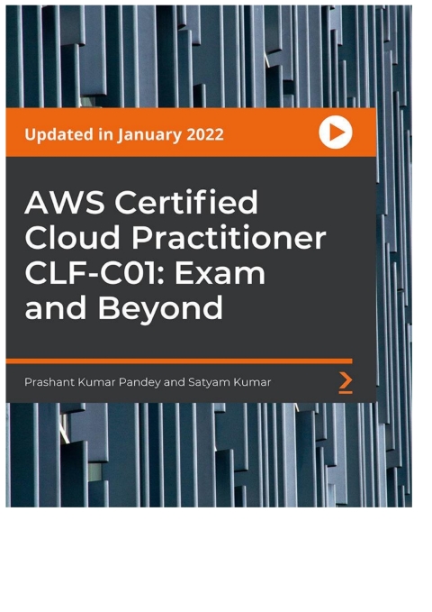 Cover image for book AWS Certified Cloud Practitioner CLF-C01: Exam and Beyond