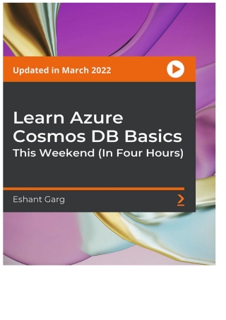 Learn Azure Cosmos DB Basics This Weekend (In Four Hours)