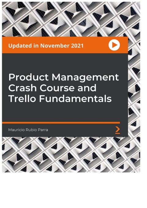 Cover image for book Product Management Crash Course and Trello Fundamentals