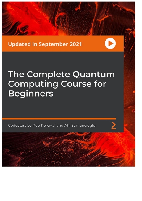 Cover image for book The Complete Quantum Computing Course for Beginners