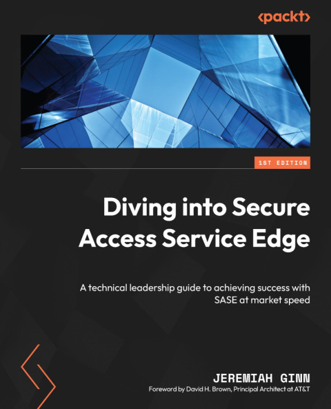 Diving into Secure Access Service Edge 