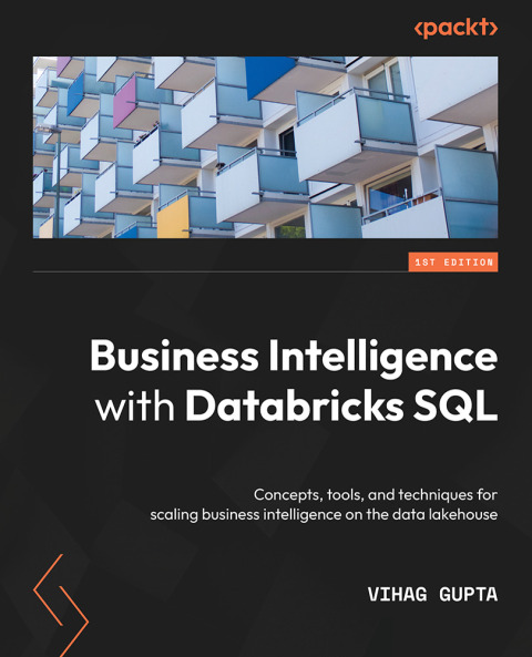 Cover image for book Business Intelligence with Databricks SQL