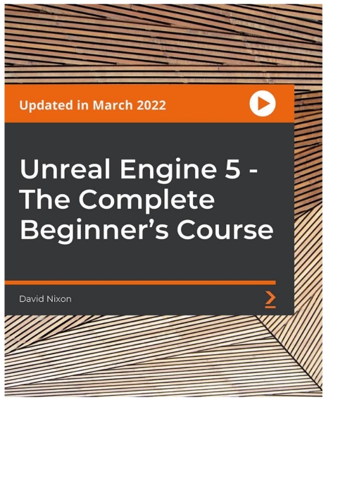 Cover image for book Unreal Engine 5 - The Complete Beginner’s Course