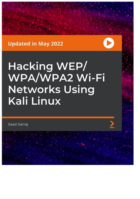 Cover image for book Hacking WEP/WPA/WPA2 Wi-Fi Networks Using Kali Linux