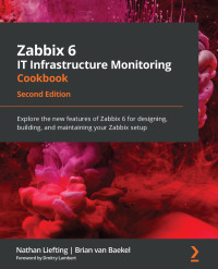 Cover image: Zabbix 6 IT Infrastructure Monitoring Cookbook 2nd edition 9781803246918