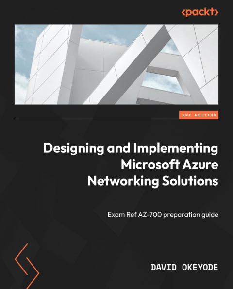 Designing and Implementing Microsoft Azure Networking Solutions 