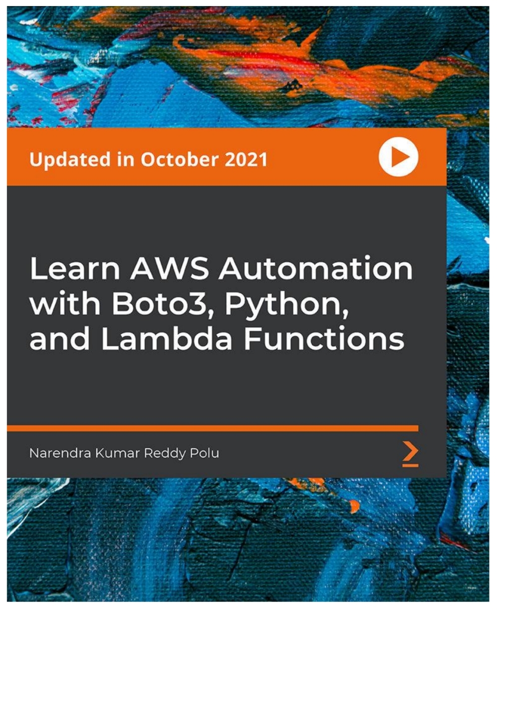 Learn AWS Automation with Boto3  Python  and Lambda Functions - 1st Edition (CourseWare)