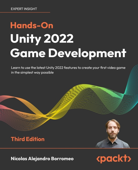 Hands On Unity 2022 Game Development