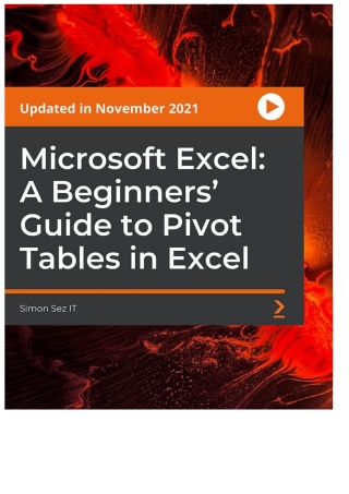 Microsoft Excel: A Beginners' Guide to Pivot Tables in Excel