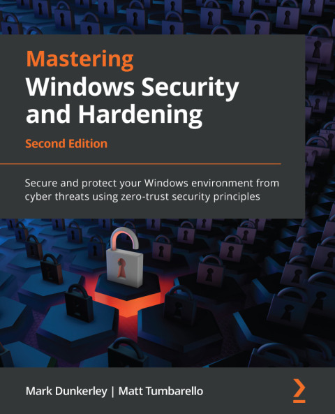 Mastering Windows Security & Hardening