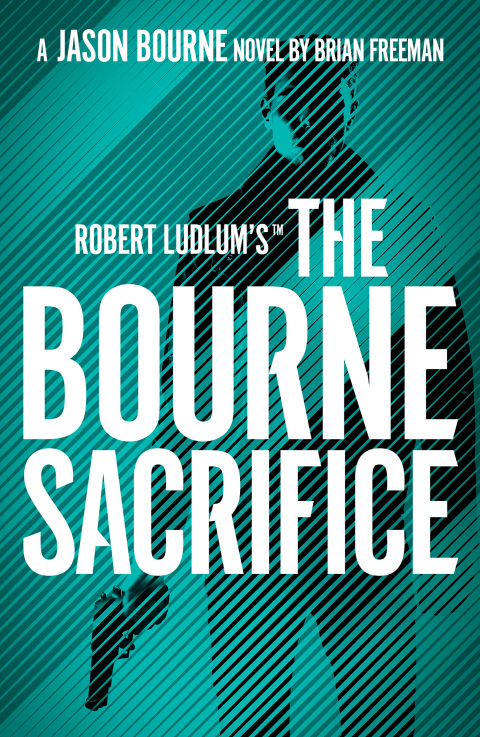 Robert Ludlum'sâ¢ the Bourne Sacrifice 