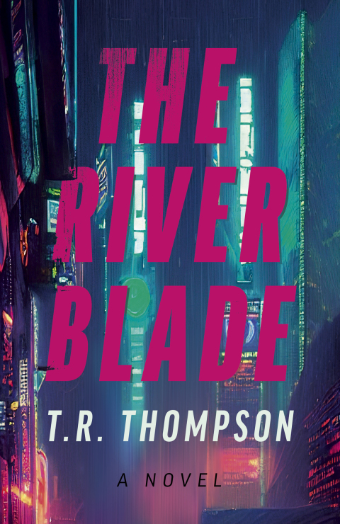 The River Blade 