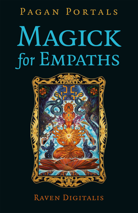 Pagan Portals - Magick for Empaths 