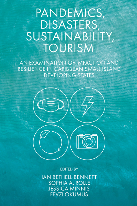 Pandemics, Disasters, Sustainability, Tourism 