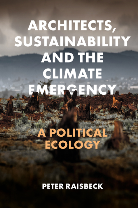 Architects, Sustainability and the Climate Emergency 