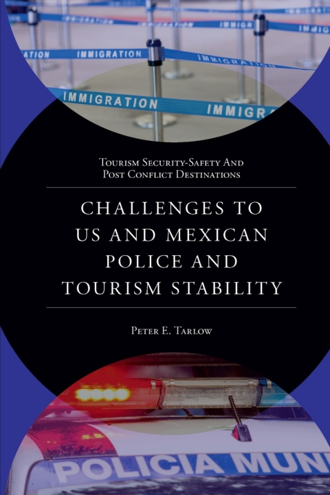 Challenges to US and Mexican Police and Tourism Stability 