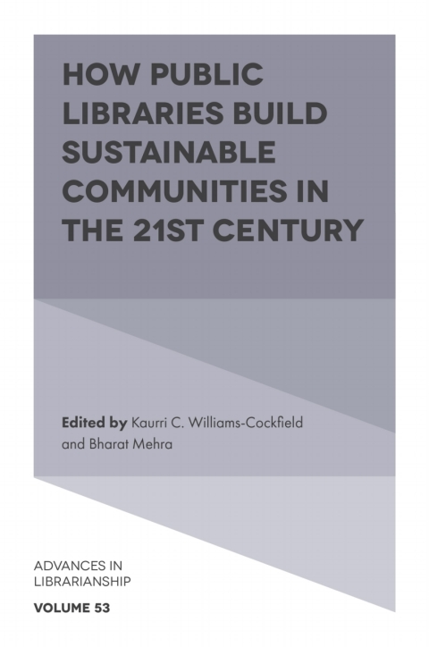 How Public Libraries Build Sustainable Communities in the 21st Century 