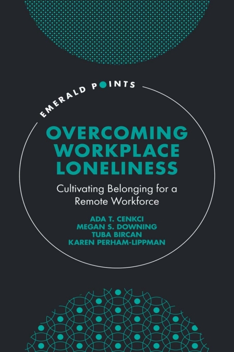 Cover image for book Overcoming Workplace Loneliness