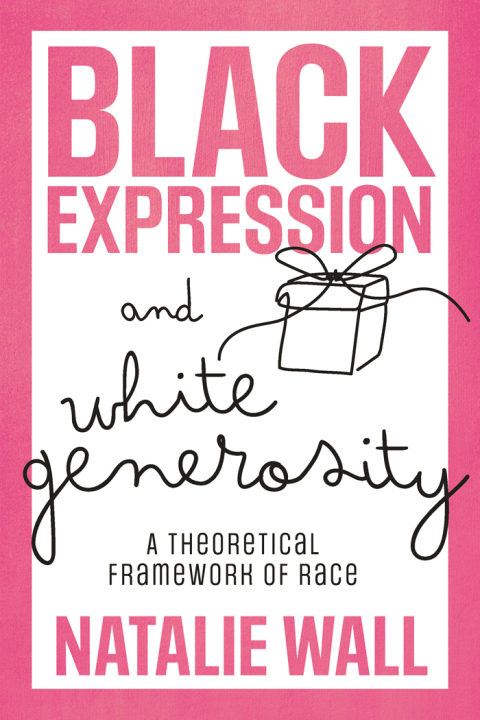 Cover image for book Black Expression and White Generosity