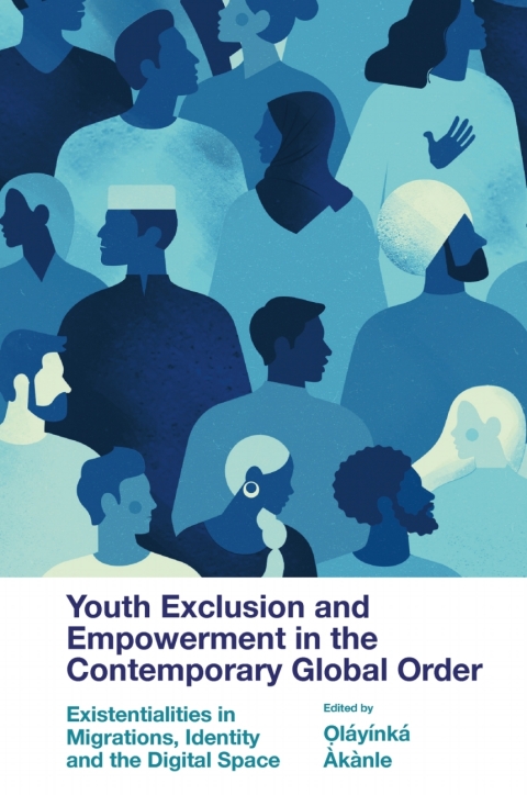Cover image for book Youth Exclusion and Empowerment in the Contemporary Global Order