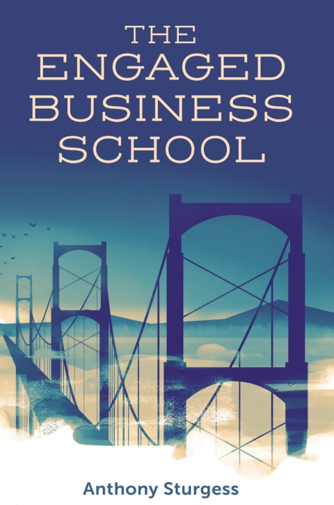 Cover image for book The Engaged Business School