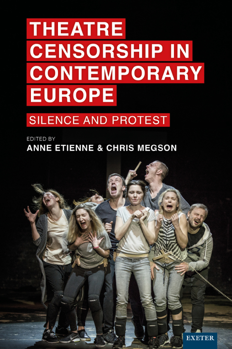 Cover image for book Theatre Censorship in Contemporary Europe