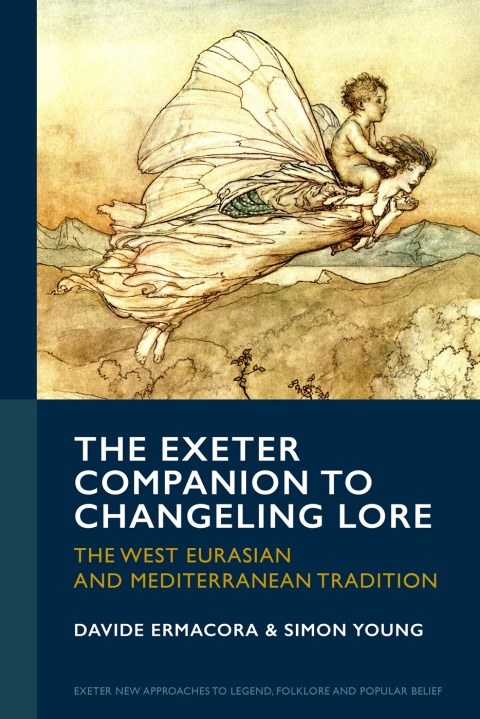 Cover image for book The Exeter Companion to Changeling Lore