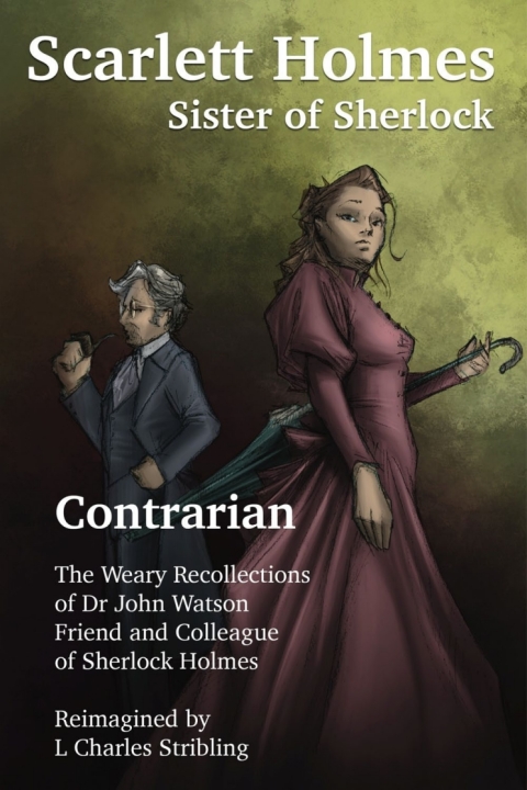 Cover image for book Scarlett Holmes, Sister of Sherlock - Contrarian